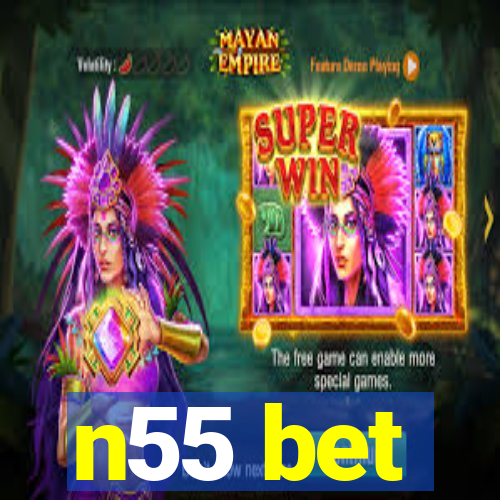 n55 bet